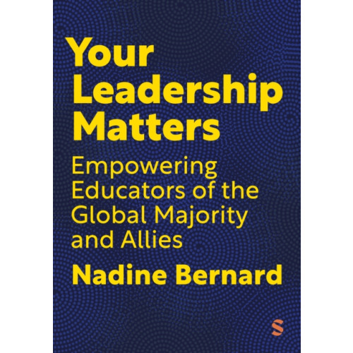 Sage Publications Ltd Your Leadership Matters (häftad, eng)