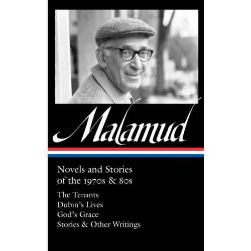 Not Stated Bernard Malamud: Novels and Stories of the 1970s & 80s (LOA #367) (häftad, eng)