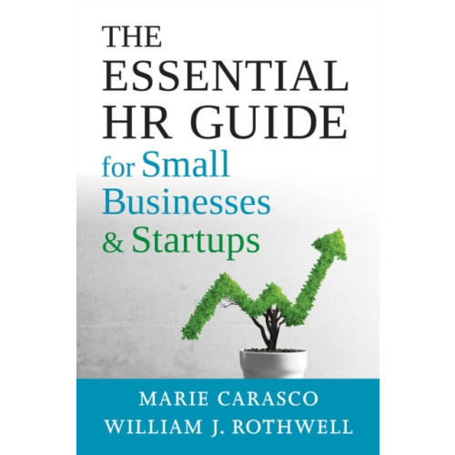 Society for Human Resource Management The Essential HR Guide for Small Businesses and Startups (häftad, eng)