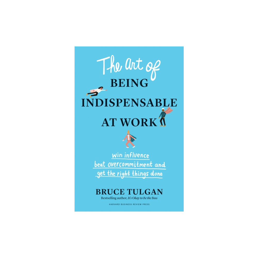 Produktbild för The Art of Being Indispensable at Work (inbunden, eng)