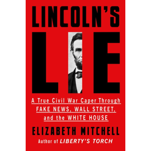 Not Stated Lincoln's Lie (häftad, eng)
