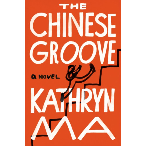 Not Stated The Chinese Groove (häftad, eng)