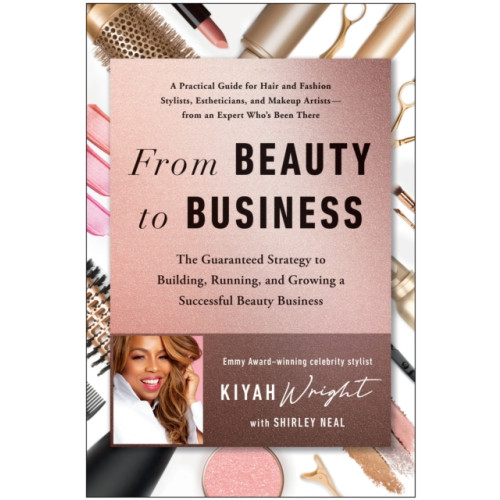 BenBella Books From Beauty to Business (inbunden, eng)