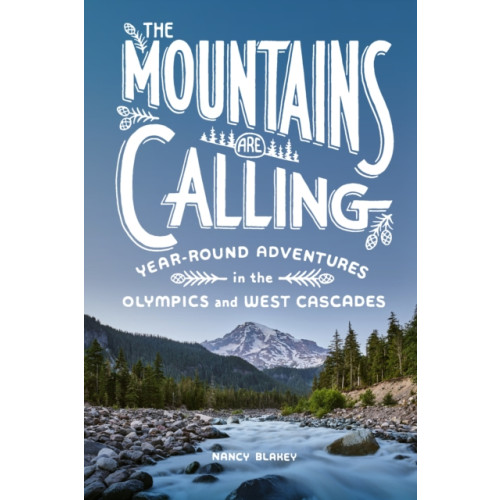 Not Stated The Mountains Are Calling (häftad, eng)