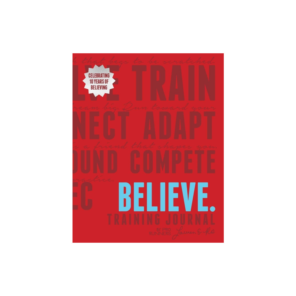 Produktbild för Believe Training Journal (10th Anniversary Revised Edition) (häftad, eng)