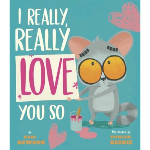 Not Stated I Really, Really Love You So (häftad, eng)