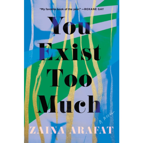 Not Stated You Exist Too Much (häftad, eng)