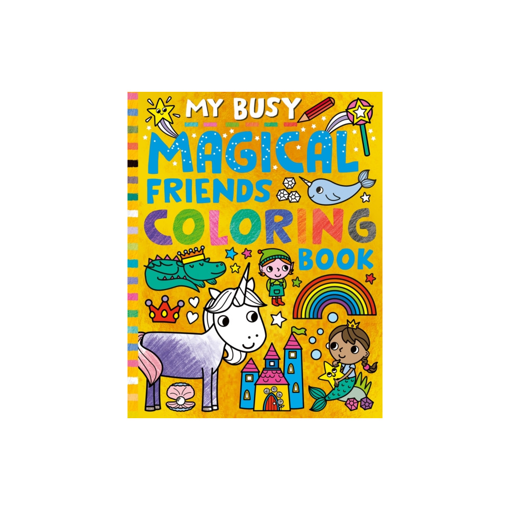 Produktbild för My Busy Magical Friends Coloring Book (häftad, eng)