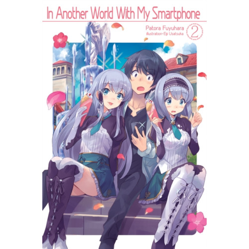 J-Novel Club In Another World With My Smartphone: Volume 2 (häftad, eng)