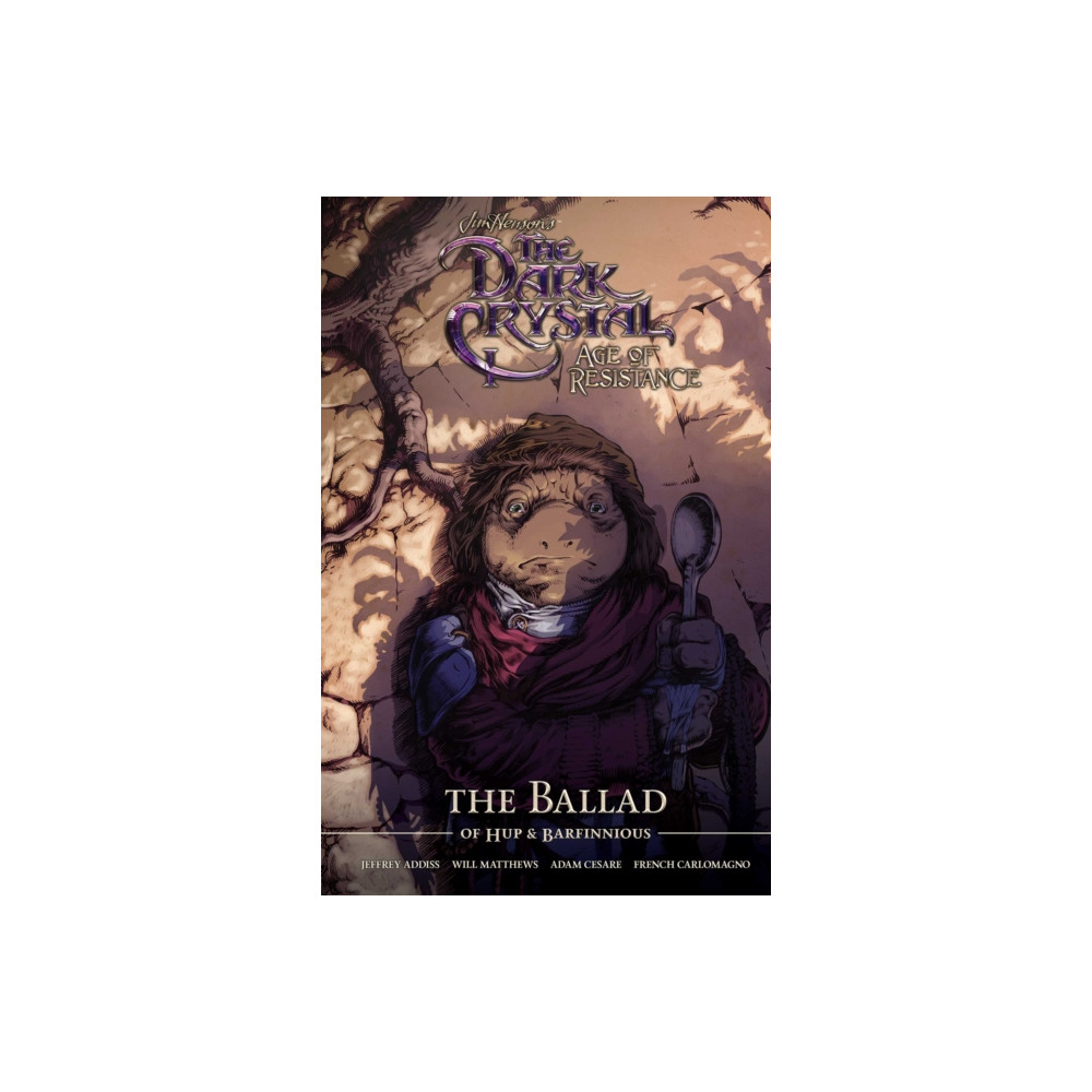Produktbild för Jim Henson's The Dark Crystal Age of Resistance The Ballad of Hup & Barfinnious (inbunden, eng)