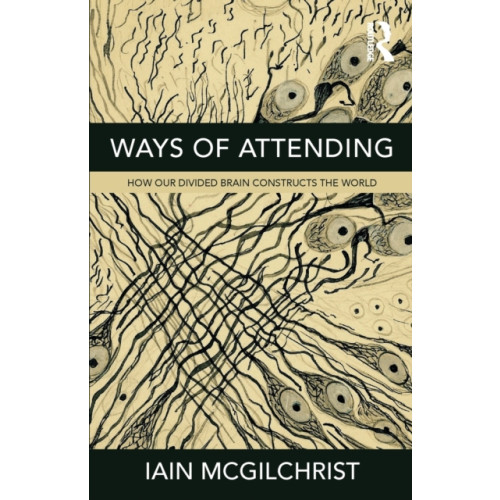 Taylor & francis ltd Ways of Attending (häftad, eng)