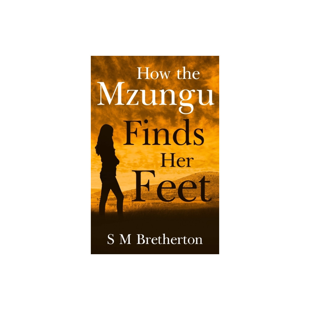 Produktbild för How the Mzungu Finds her Feet (häftad, eng)