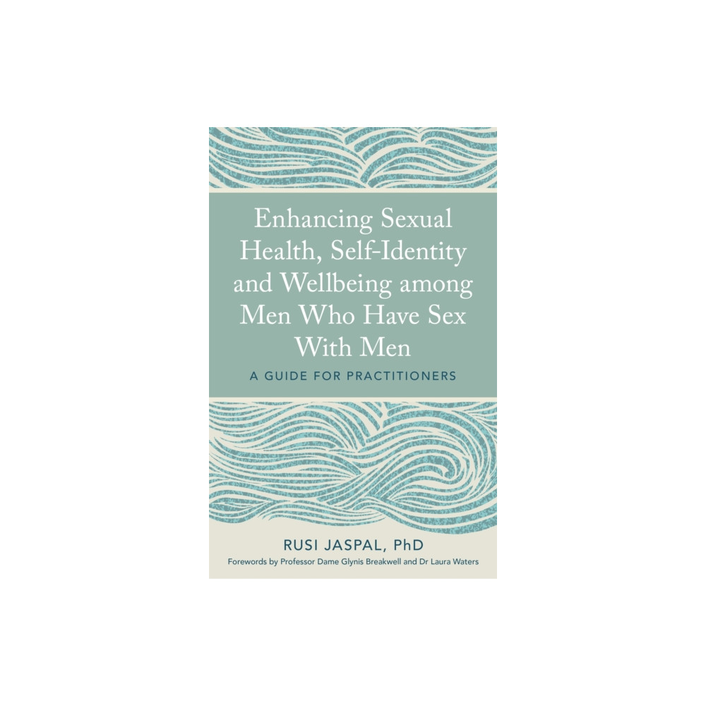 Produktbild för Enhancing Sexual Health, Self-Identity and Wellbeing among Men Who Have Sex With Men (häftad, eng)