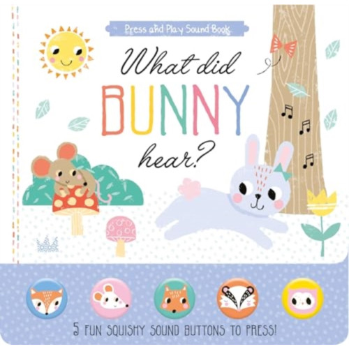 North Parade Publishing What Did Bunny Hear? (häftad, eng)