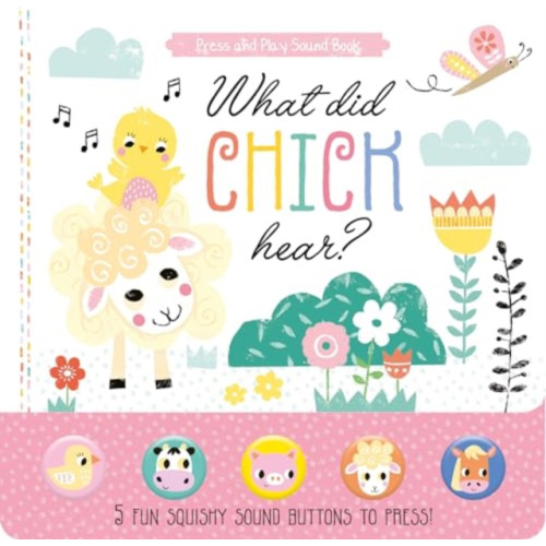 North Parade Publishing What Did Chick Hear? (häftad, eng)
