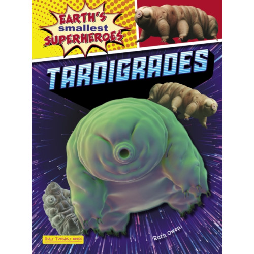 Ruby Tuesday Books Ltd Tardigrades (häftad, eng)