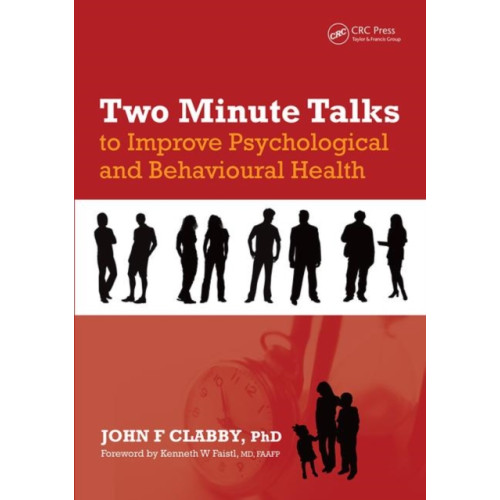 Taylor & francis ltd Two Minute Talks to Improve Psychological and Behavioral Health (häftad, eng)