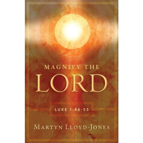 Christian Focus Publications Ltd Magnify the Lord (häftad, eng)