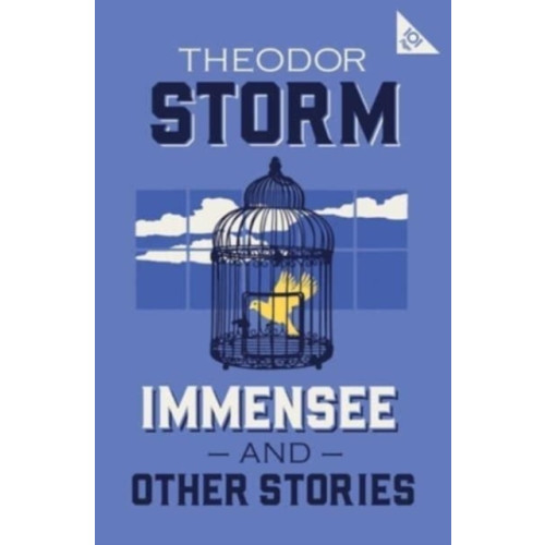 Alma Books Ltd Immensee and Other Stories (häftad, eng)