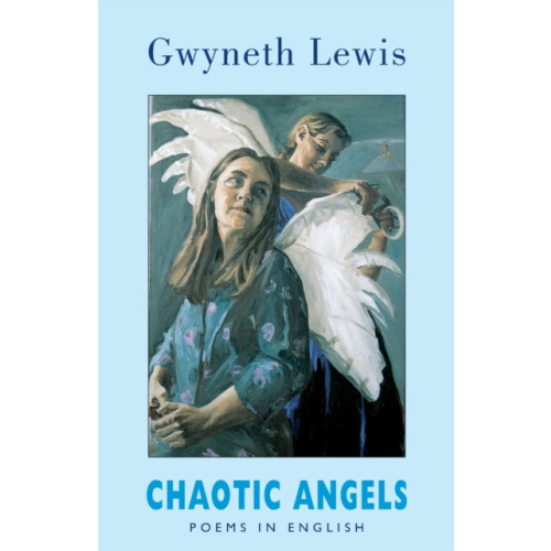 Bloodaxe Books Ltd Chaotic Angels (häftad, eng)