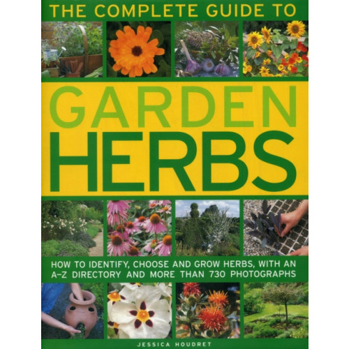 Anness publishing Complete Guide to Garden Herbs (inbunden, eng)