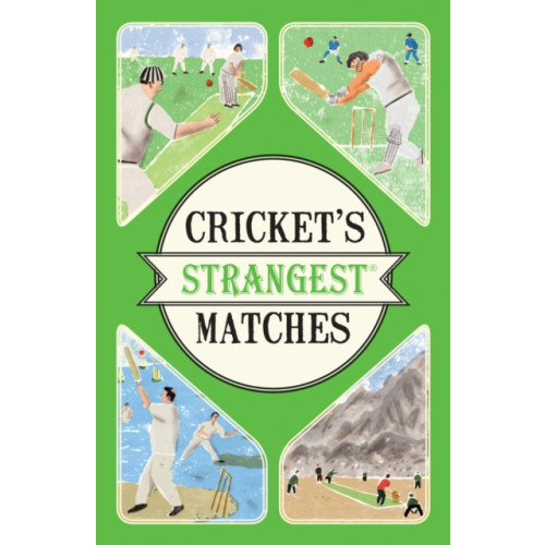 HarperCollins Publishers Cricket's Strangest Matches (häftad, eng)