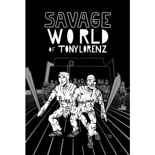 Alternative Comics Savage World of Tony Lorenz (häftad, eng)