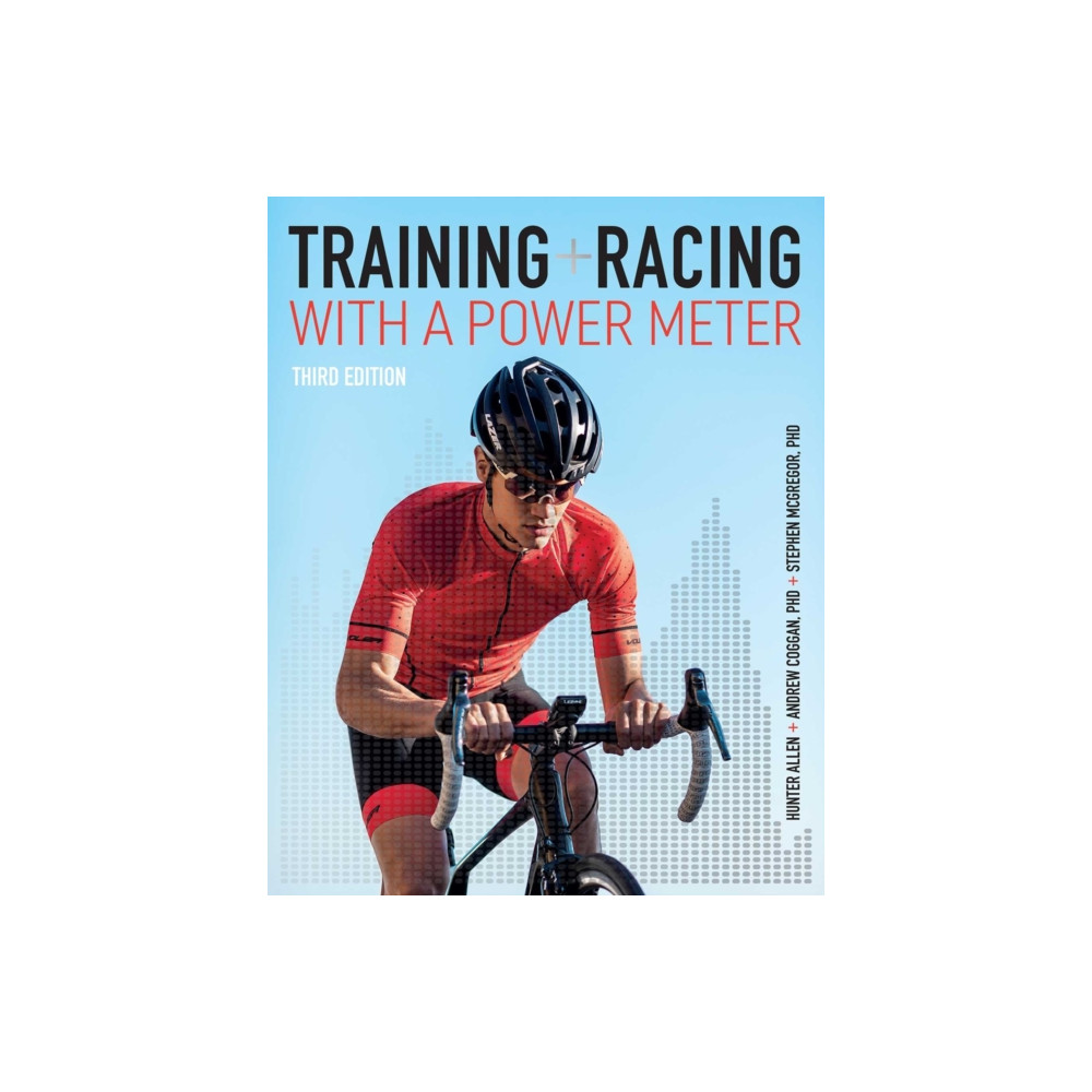 Produktbild för Training and Racing with a Power Meter (häftad, eng)