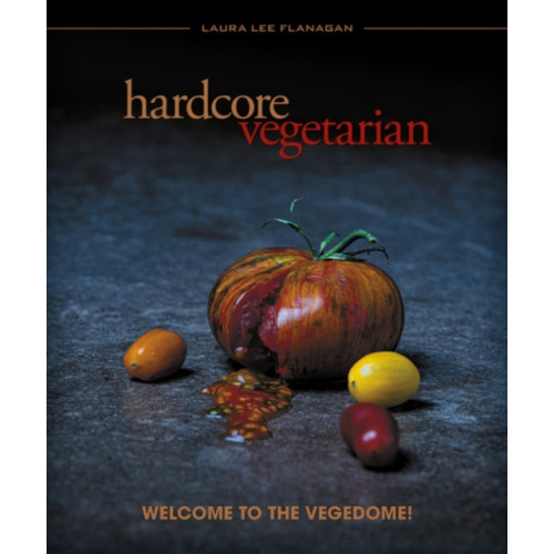 Process Media Hardcore Vegetarian (häftad, eng)