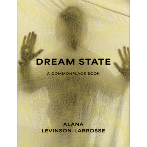 Unnamed Press Dream State (inbunden, eng)