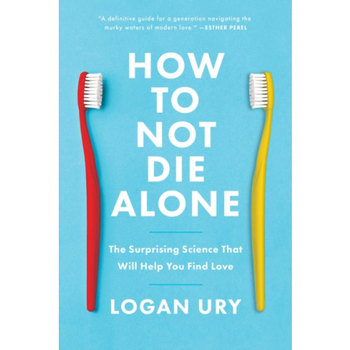 Simon & Schuster How to Not Die Alone (häftad, eng)