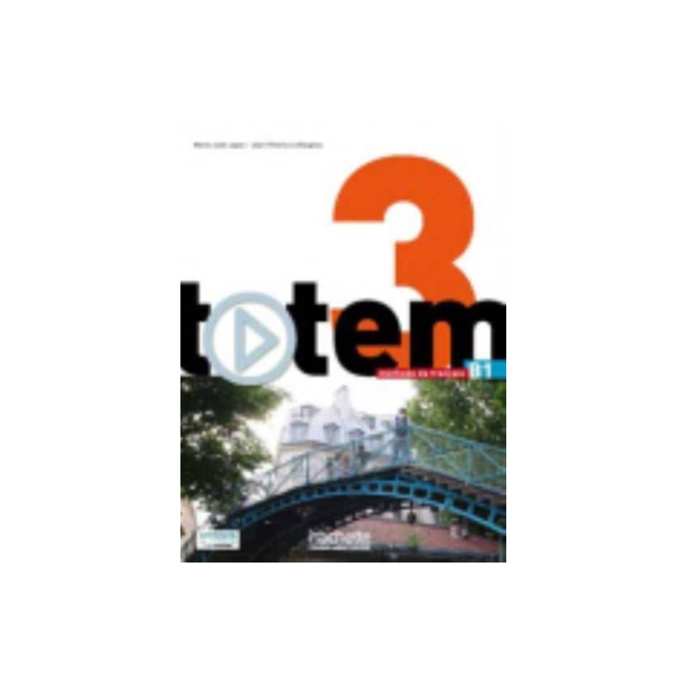 Produktbild för Totem 3 - Livre de l'eleve (B1) (häftad, fre)
