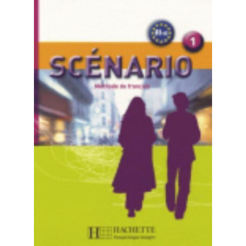Hachette Scenario 1 - Livre de l'eleve (A1) (häftad, fre)