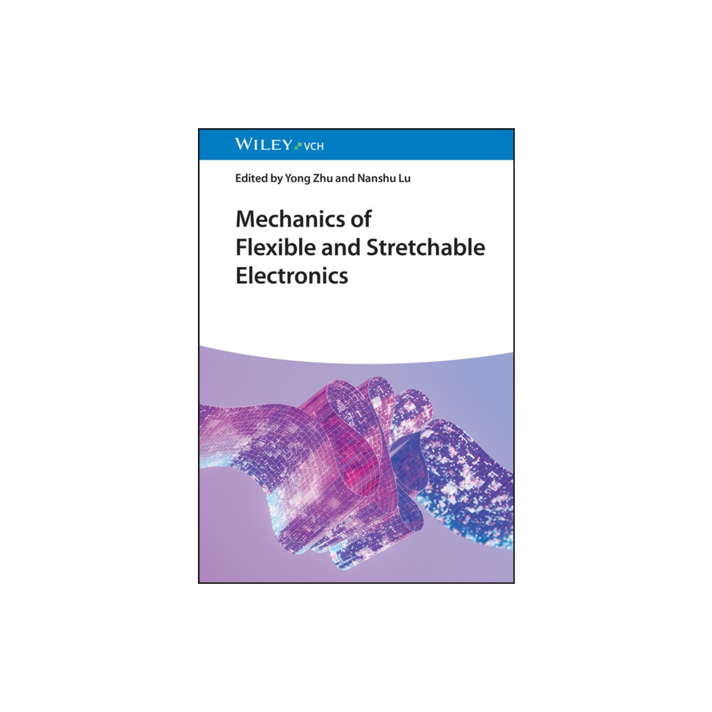 Produktbild för Mechanics of Flexible and Stretchable Electronics (inbunden, eng)