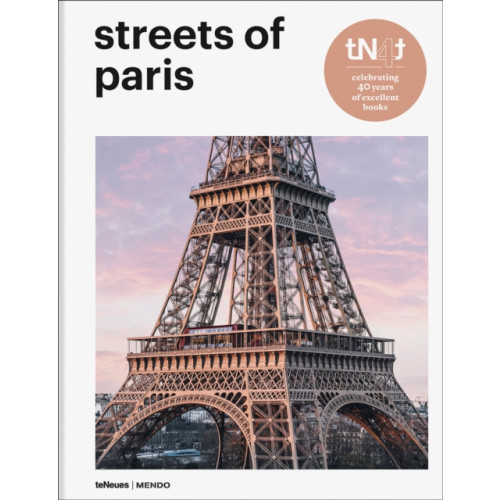 teNeues Publishing UK Ltd Streets of Paris (häftad, eng)