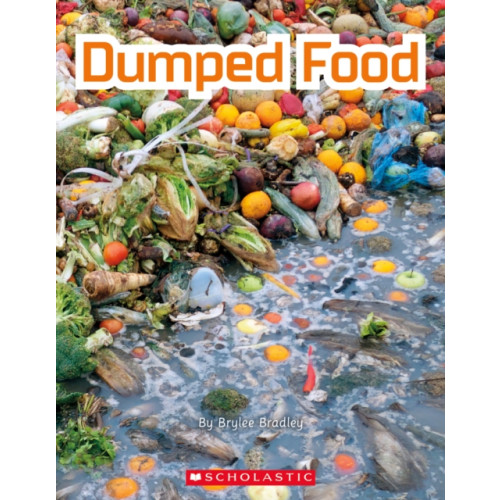 SCHOLASTIC LTD DUMPED FOOD (häftad, eng)