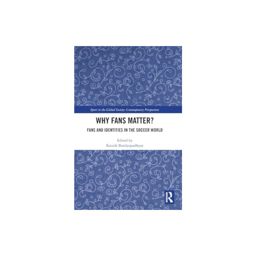 Produktbild för Why Fans Matter? (inbunden, eng)