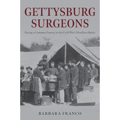 Stackpole Books Gettysburg Surgeons (inbunden, eng)