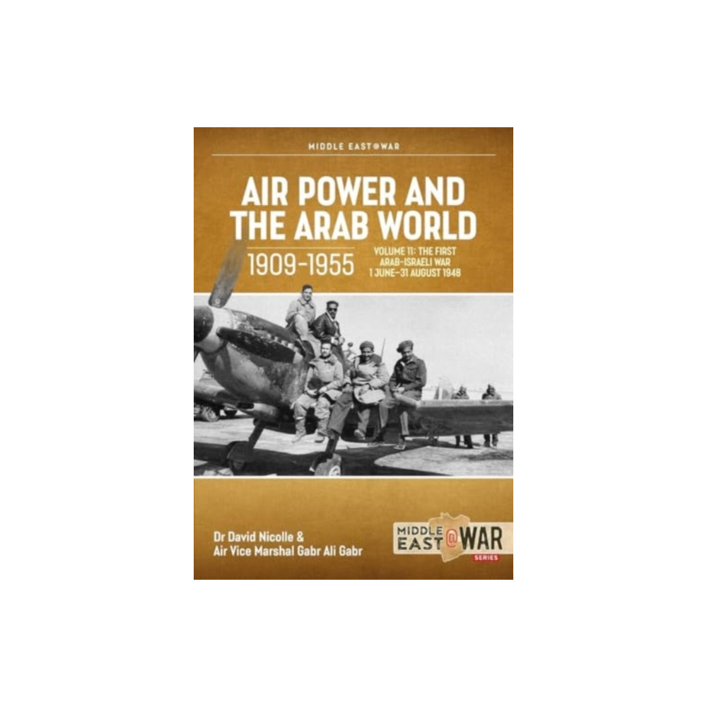 Produktbild för Air Power and the Arab World 1909-1955 Volume 11 (häftad, eng)