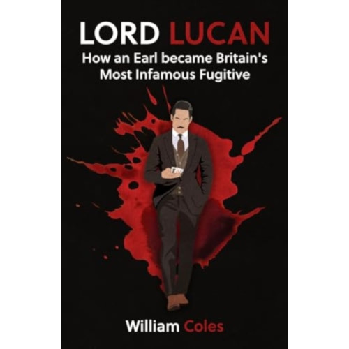 Legend Press Ltd Lord Lucan (häftad, eng)