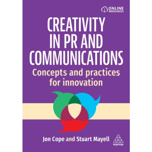 Kogan Page Ltd Creativity in PR and Communications (häftad, eng)
