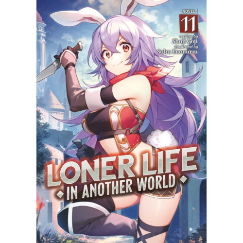 Seven Seas Entertainment, LLC Loner Life in Another World (Light Novel) Vol. 11 (häftad, eng)