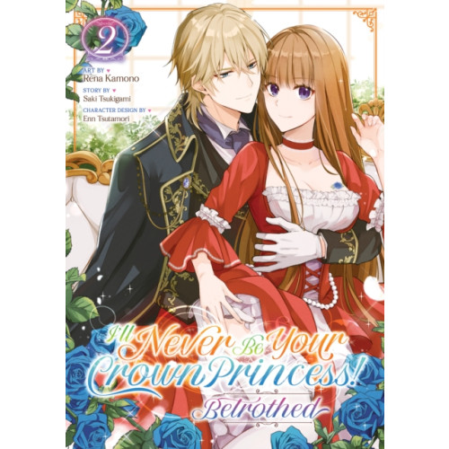 Seven Seas Entertainment, LLC I'll Never Be Your Crown Princess! - Betrothed (Manga) Vol. 2 (häftad, eng)