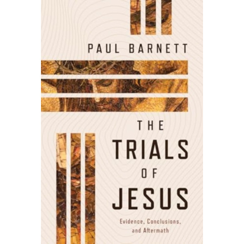 William b eerdmans publishing co The Trials of Jesus (häftad, eng)