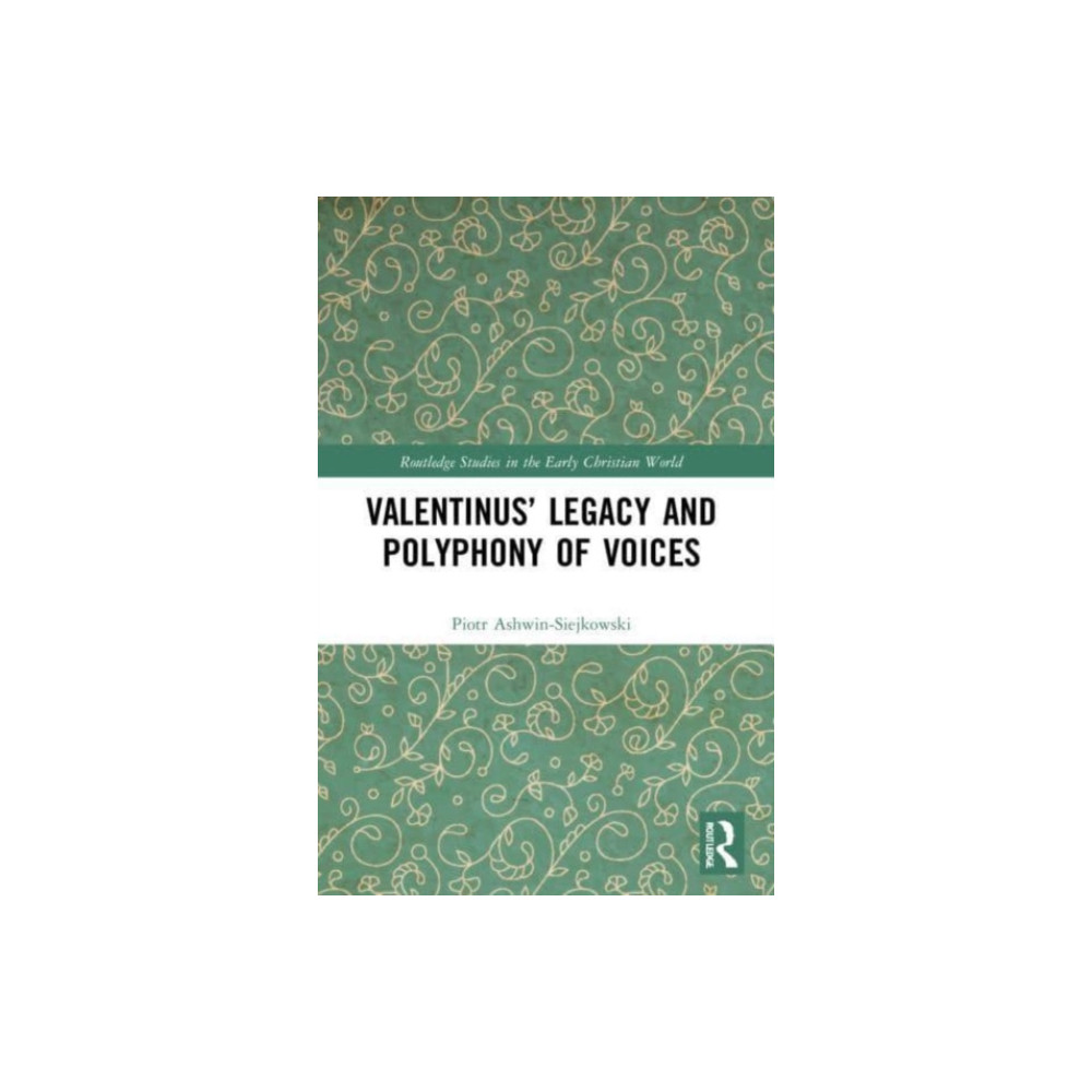 Produktbild för Valentinus’ Legacy and Polyphony of Voices (häftad, eng)