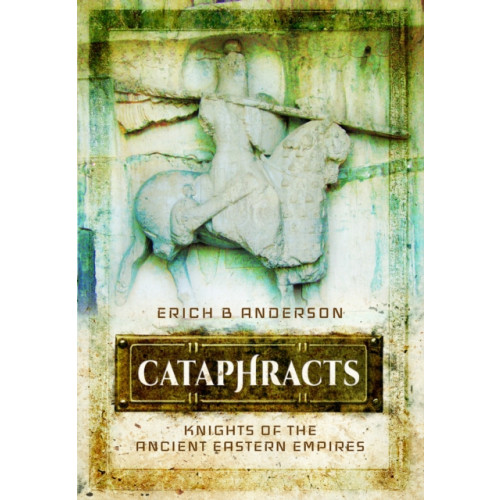 Pen & Sword Books Ltd Cataphracts (häftad, eng)
