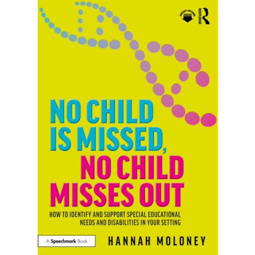 Taylor & francis ltd No Child is Missed, No Child Misses Out (häftad, eng)