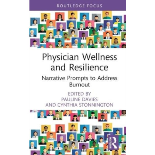 Taylor & francis ltd Physician Wellness and Resilience (inbunden, eng)