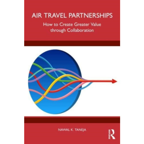 Taylor & francis ltd Air Travel Partnerships (inbunden, eng)