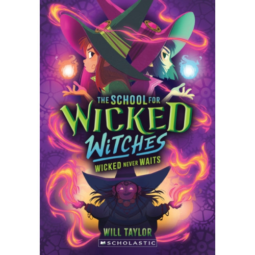 Not Stated Wicked Never Waits (The School for Wicked Witches #2) (häftad, eng)